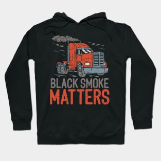 DIESEL TRUCKER GIFT : Black Smoke Matters Hoodie